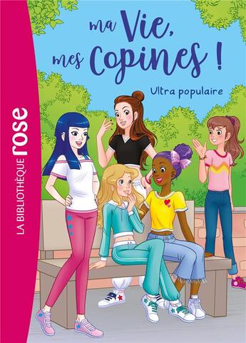 Couverture du livre « Ma vie, mes copines ! Tome 22 : ultra populaire » de Catherine Kalengula aux éditions Hachette Jeunesse