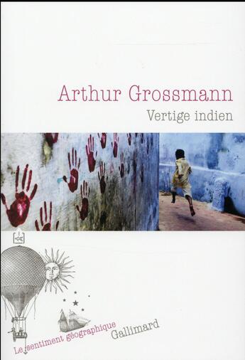 Couverture du livre « Vertige indien » de Arthur Grossmann aux éditions Gallimard