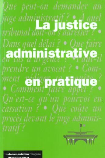 Couverture du livre « La justice administrative en pratique ; edition 2001 » de  aux éditions Documentation Francaise