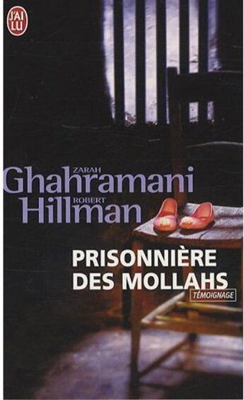 Couverture du livre « Prisonnière des Mollahs » de Ghahramani / Hillman aux éditions J'ai Lu