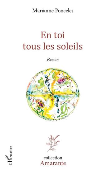 Couverture du livre « En toi tous les soleils » de Marianne Poncelet aux éditions L'harmattan