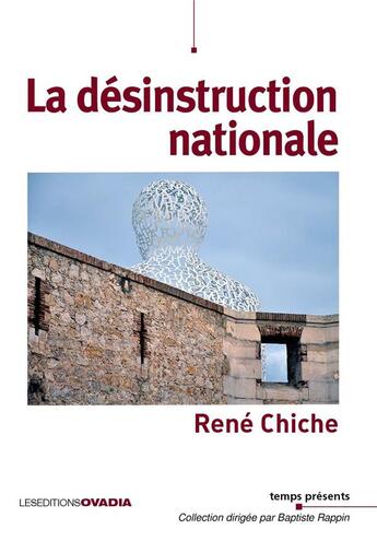 Couverture du livre « La désinstruction nationale » de Rene Chiche aux éditions Ovadia