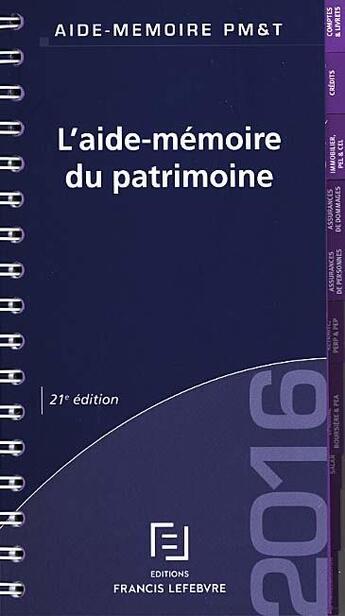 Couverture du livre « L'aide-mémoire du patrimoine (édition 2016) » de  aux éditions Lefebvre