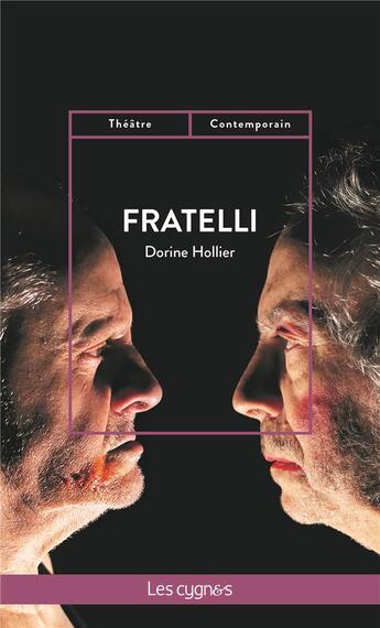 Couverture du livre « Fratelli » de Dorine Hollier aux éditions Les Cygnes