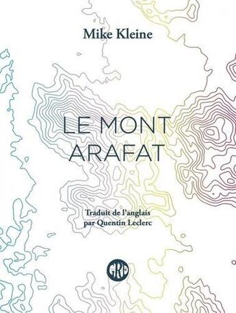 Couverture du livre « Le mont Arafat » de Mike Kleine aux éditions L'ogre