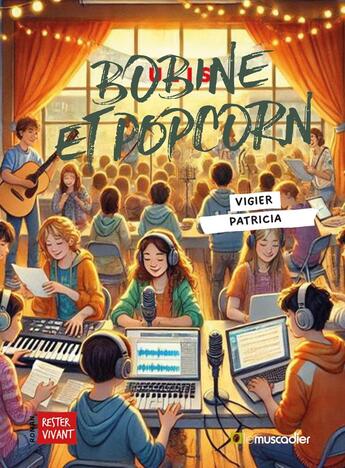 Couverture du livre « Bobine et pop-corn » de Patricia Vigier aux éditions Le Muscadier