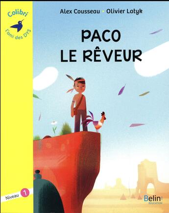 Couverture du livre « La chanson de Paco ; niveau 1 » de Alex Cousseau et Olivier Latyk aux éditions Belin Education