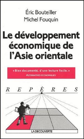 Couverture du livre « Développement économique de l'asie orientale » de Eric Bouteiller et Fouquin/Michel aux éditions La Decouverte