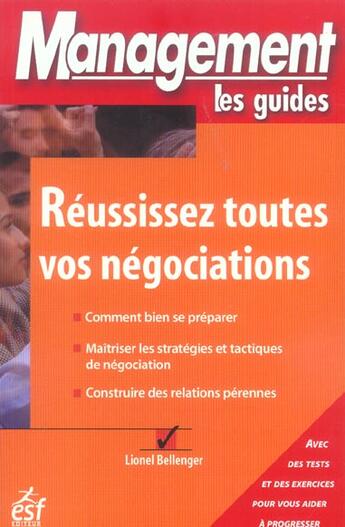 Couverture du livre « Reussissez toutes vos negociations » de Lionel Bellenger aux éditions Esf Prisma