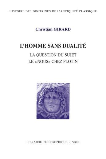 Couverture du livre « L'homme sans dualité : la question du sujet le 