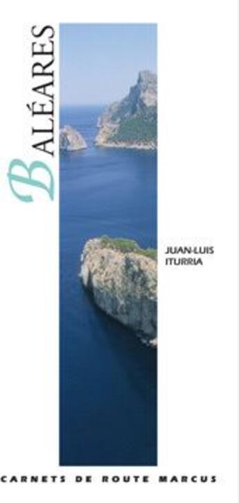 Couverture du livre « Baléares » de Juan-Luis Iturria aux éditions Marcus Nouveau