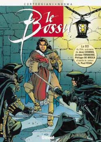 Couverture du livre « Le bossu t.1 » de Norma et Wilson Corteggiani aux éditions Glenat