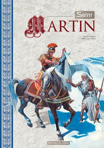 Couverture du livre « Saint Martin » de Wolfgang Urban et Pierre Frisano aux éditions Signe