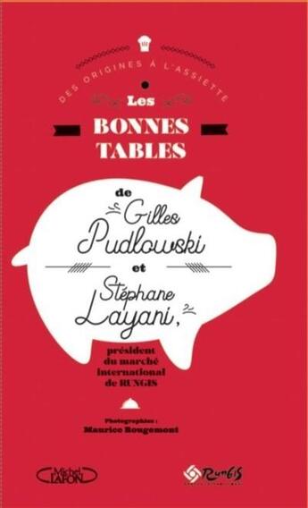 Couverture du livre « Les bonnes tables de gilles pudlowski et stephane layani » de Pudlowski/Layani aux éditions Michel Lafon