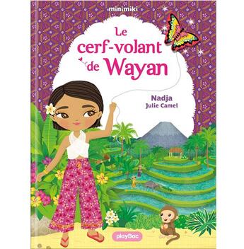 Couverture du livre « Le cerf-volant de Wayan » de Julie Camel et Nadja aux éditions Play Bac