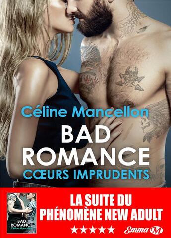 Couverture du livre « Bad romance Tome 3 : coeurs imprudents » de Celine Mancellon aux éditions Milady