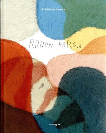 Couverture du livre « Rrron rrron » de Bertrand Frédérique aux éditions Rouergue