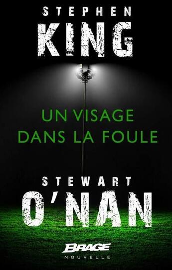 Couverture du livre « Un visage dans la foule » de Stephen King et Stewart O'Nan aux éditions Brage