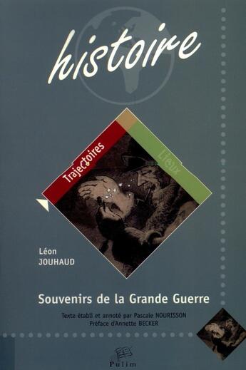 Couverture du livre « Souvenirs de la grande guerre » de Léon Jouhaud aux éditions Pu De Limoges