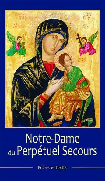 Couverture du livre « Notre-dame du Perpétuel secours » de  aux éditions Benedictines