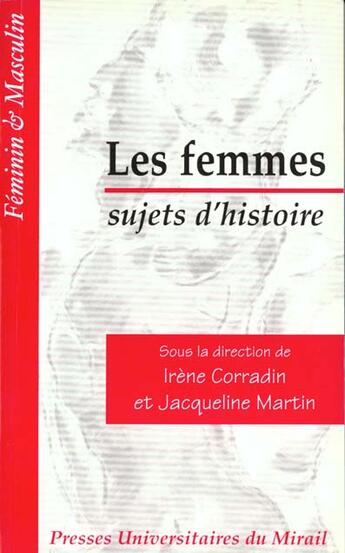 Couverture du livre « Les femmes sujets d'histoire » de Martin Corradin aux éditions Pu Du Midi