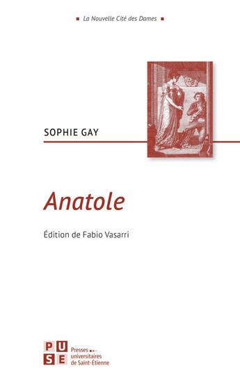 Couverture du livre « Anatole » de Sophie Gay aux éditions Pu De Saint Etienne