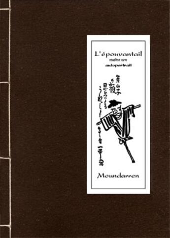 Couverture du livre « L'épouvantail ; autoportrait » de  aux éditions Moundarren