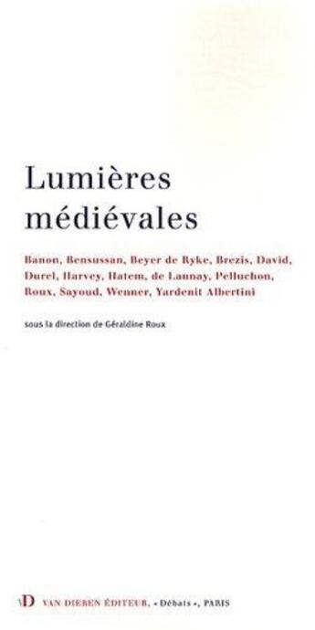 Couverture du livre « Lumières médiévales » de Geraldine Roux aux éditions Van Dieren