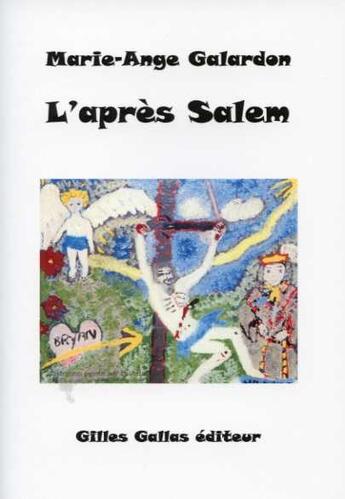 Couverture du livre « L'après Salem » de Marie-Ange Galardon aux éditions Altitude