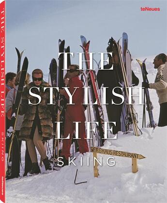 Couverture du livre « The stylish life skiing » de  aux éditions Teneues - Livre