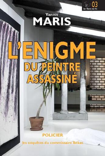 Couverture du livre « L'énigme du peintre assassiné » de Yannis Maris aux éditions Belles Etrangeres