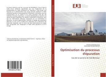 Couverture du livre « Optimisation du processus d'épuration » de Chahinaz Bendoumou aux éditions Editions Universitaires Europeennes