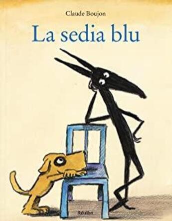 Couverture du livre « Sedia blu (la) » de Boujon Claude aux éditions Babalibri