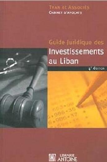 Couverture du livre « Guide juridique des investissements au Liban » de  aux éditions Hachette-antoine