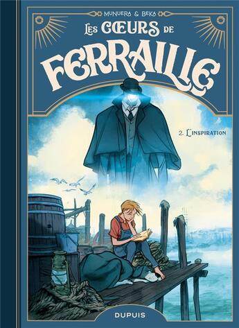 Couverture du livre « Les coeurs de ferraille Tome 2 : Inspiration » de José-Luis Munuera et Beka aux éditions Dupuis