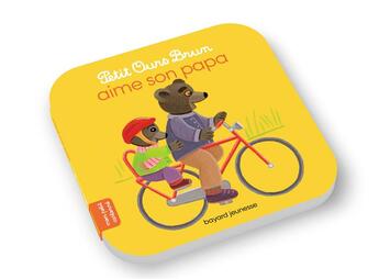 Couverture du livre « Petit Ours Brun aime son papa » de Daniele Bour et Celine Bour-Chollet aux éditions Bayard Jeunesse