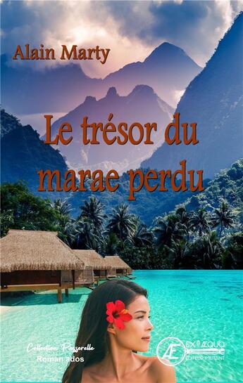 Couverture du livre « Le trésor du marae perdu » de Alain Marty aux éditions Ex Aequo