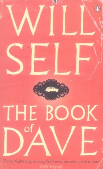 Couverture du livre « THE BOOK OF DAVE » de Will Self aux éditions Penguin Books Uk