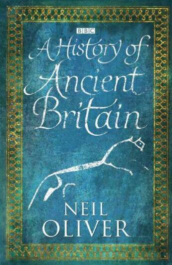 Couverture du livre « A History of Ancient Britain » de Oliver Neil aux éditions Orion Digital
