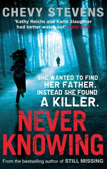 Couverture du livre « NEVER KNOWING » de Chevy Stevens aux éditions Sphere