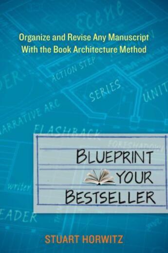 Couverture du livre « Blueprint Your Bestseller » de Horwitz Stuart aux éditions Penguin Group Us