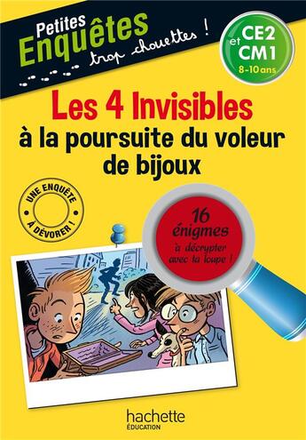 Couverture du livre « Les 4 invisibles à la poursuite du voleur de bijoux » de Henriette Wich aux éditions Hachette Education