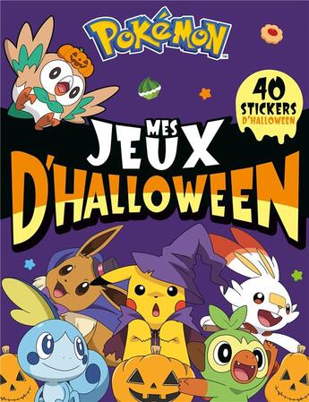 Couverture du livre « Pokemon - des jeux monstrueux - special halloween! » de  aux éditions Hachette Jeunesse