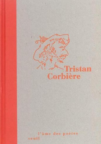 Couverture du livre « Tristan corbiere » de Laurent (Ed.) V. aux éditions Seuil