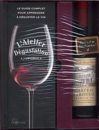 Couverture du livre « Atelier déguster le vin » de  aux éditions Larousse