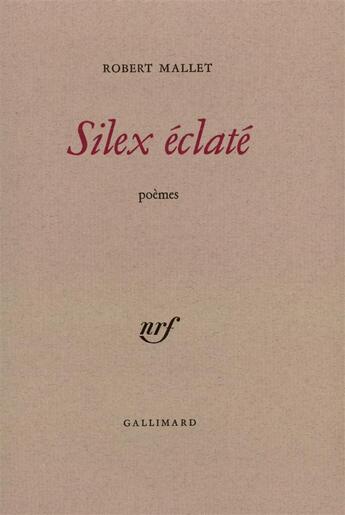 Couverture du livre « Silex eclate » de Robert Mallet aux éditions Gallimard