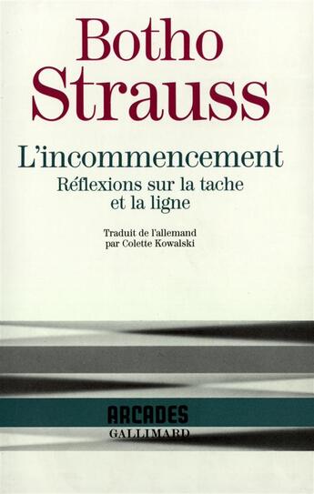 Couverture du livre « L'incommencement » de Botho Strauss aux éditions Gallimard