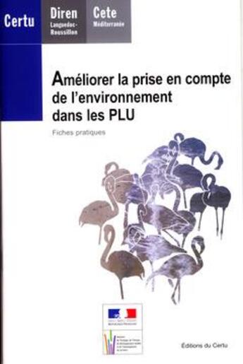 Couverture du livre « Améliorer la prise en compte de l'environnement dans les PLU ; fiches pratiques » de  aux éditions Cerema