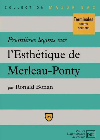 Couverture du livre « Premières leçons sur l'Esthétique, de Merleau-Ponty » de Ronald Bonan aux éditions Belin Education