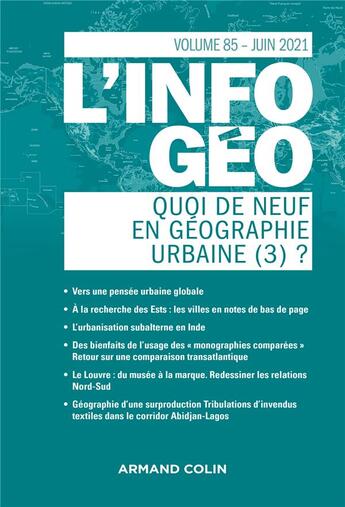 Couverture du livre « L'information geographique - n 2/2021 quoi de neuf en geographie urbaine (3)? » de  aux éditions Armand Colin